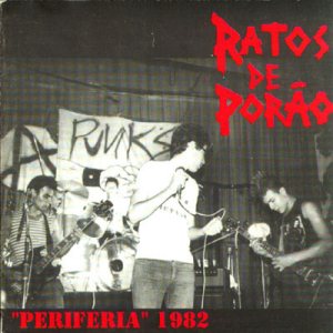 Ratos de Porão - Periferia 1982