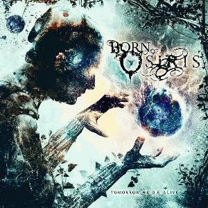 Born of Osiris - Tomorrow We Die ∆live