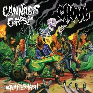 Cannabis Corpse / Ghoul - Splatterhash
