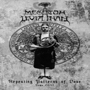 Megaton Leviathan - Repeating Patterns of Love