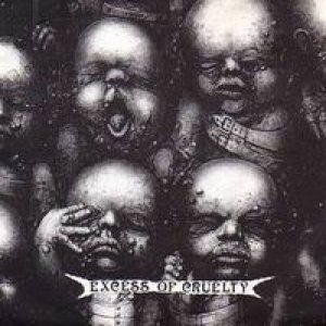 Excess of Cruelty - Thoughts of a Forlorn Existence