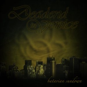 Deadend in Venice - Batavian Sundown