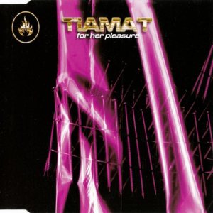 http://www.metalkingdom.net/album/cover/d37/48942_tiamat_for_her_pleasure.jpg