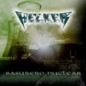 Helker - Basurero Nuclear