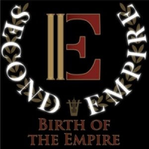 Second Empire - Birth of the Empire