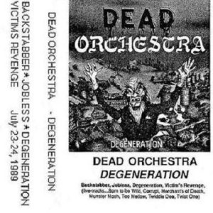 Dead Orchestra - Degeneration