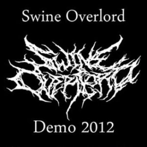 Swine Overlord - Demo 2012