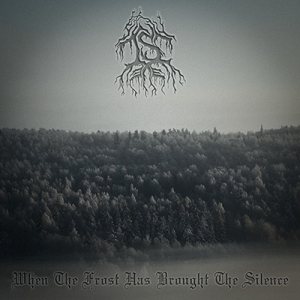 Is - When the Frost Has Brought the Silence