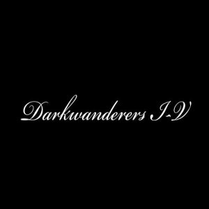 Dark Metamorphosis - Darkwanderers I-V