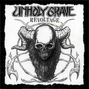 Unholy Grave - Revoltage
