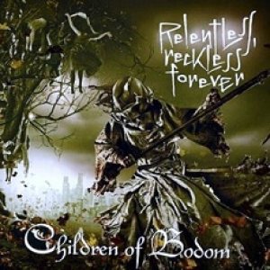 Children of Bodom - Relentless Reckless Forever
