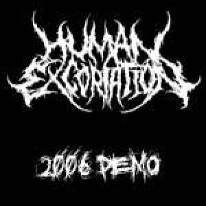 Human Excoriation - 2006 demo