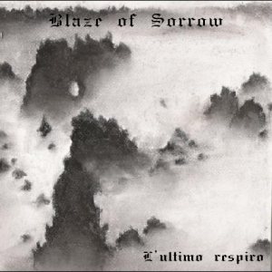 Blaze of Sorrow - L'Ultimo Respiro