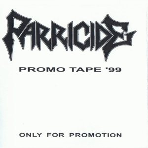 Parricide - Promo Tape '99