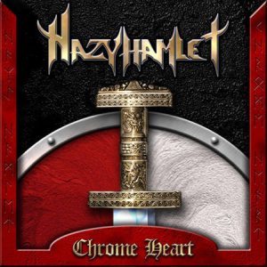 Hazy Hamlet - Chrome Heart