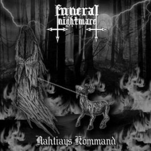 Funeral Nightmare - Nahtiays Kommand