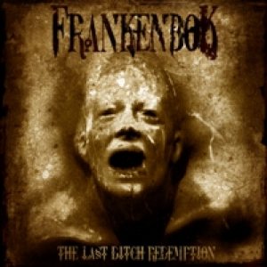 Frankenbok - The Last Ditch Redemption