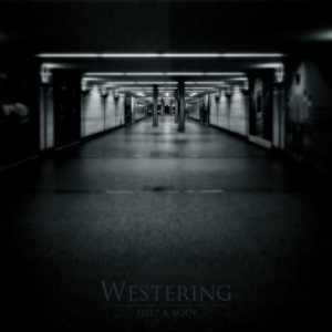 Westering - Help a Body