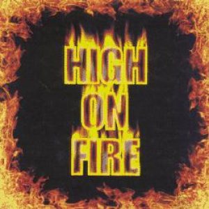 High on Fire - High on Fire