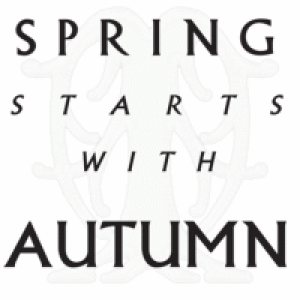 Autumn - Spring starts with Autumn
