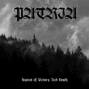 Patria - Hymns of Victory and Death