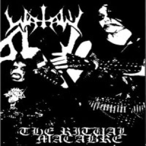 Watain - The Ritual Macabre