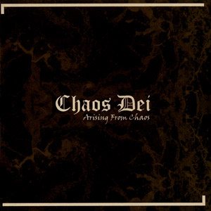 Chaos Dei - Arising from Chaos