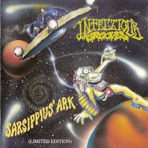 Infectious Grooves - Sarsippius' Ark