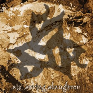Six String Slaughter - The World Slaughter