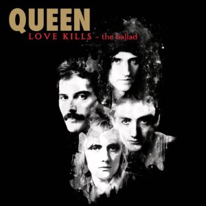 Queen - Love Kills