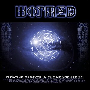 Wormed - Floating Cadaver in the Monochrome