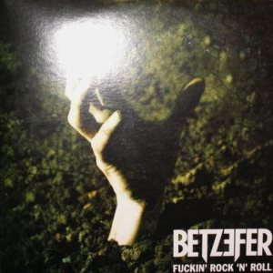 Betzefer - Fuckin' Rock 'N' Roll
