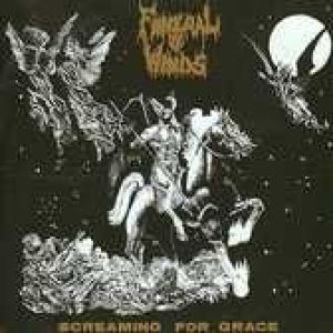Funeral Winds - Screaming for Grace / Abigail