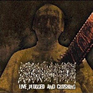 Putrefied - Live Plugged and Crushing