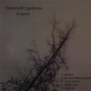 Distorted Cognitions - Incipient/Mørkhet