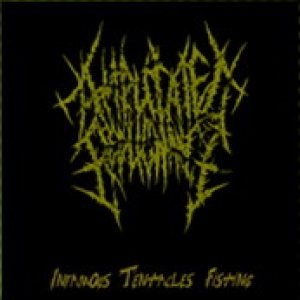 Amputated Repugnance - Infamous Tentacles Fisting