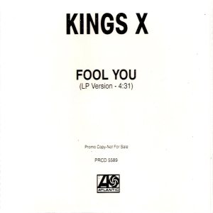 King's X - Fool You