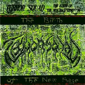 Terror Squad - The Birth of the New Rage