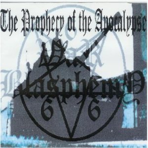 War Blasphemy - The Prophecy of the Apocalypse