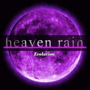 Heaven Rain - Evolution