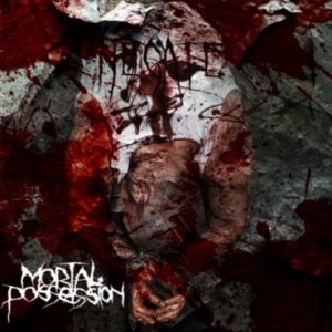 Mortal Possession - Negate