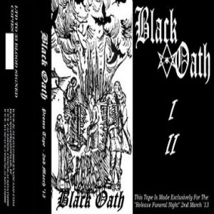 Black Oath - Promo Tape - 2nd March '13