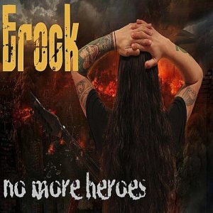 Erock - No More Heroes