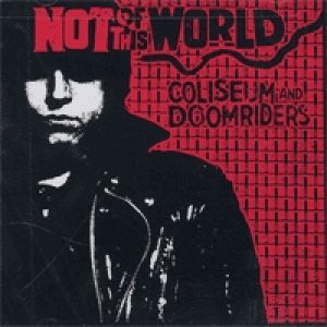 Doomriders - Not of This World - a Salute to Danzig