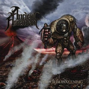 Ancient Ascendant - The Grim Awakening