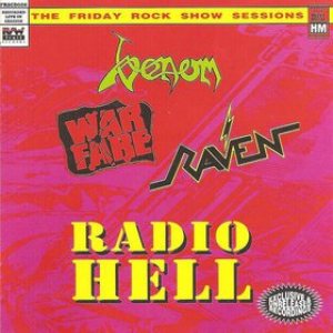 Venom - Radio Hell : the Friday Rock Show Sessions