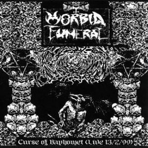 Morbid Funeral - Curse of Baphomet(Live 13/02/99)