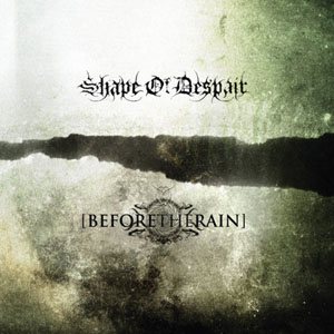 Shape of Despair - Shape of Despair / Before the Rain