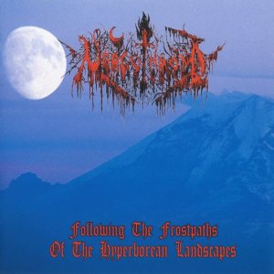 Nargothrond - Following the Frostpaths of the Hyperborean Landscapes