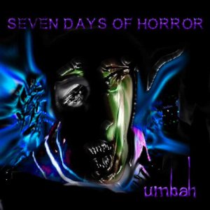 Umbah - 7 Days of Horror
